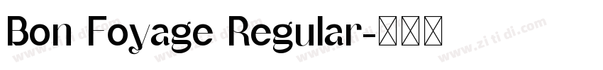 Bon Foyage Regular字体转换